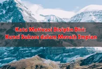 Kata Motivasi Disiplin Diri: Kunci Sukses dalam Meraih Impian Kata Motivasi Disiplin Diri: Kunci Sukses dalam Meraih Impian